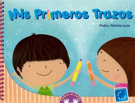 MIS PRIMEROS TRAZOS