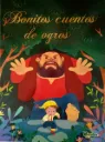 BONITOS CUENTOS DE OGROS